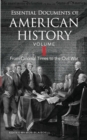 Image for Essential Documents of American History, Volume I