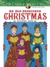 Image for Creative Haven an Old-Fashioned Christmas Coloring Book