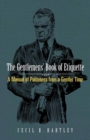 Image for Gentlemen&#39;s book of etiquette  : a manual of politeness from a gentler time