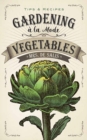 Image for Gardening a La Mode: Vegetables