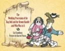Image for Wedding procession of the rag doll and the broom handle and who was in it