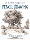 Image for Better Approach to Pencil Drawing