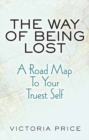 Image for The Way of Being Lost
