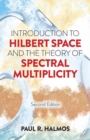 Image for Introduction to Hilbert space and the theory of spectral multiplicity