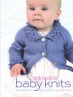 Image for Adorable baby knits: 25 patterns for boys and girls