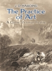 Image for Practice of Art: A Classic Victorian Treatise