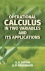 Image for Operational Calculus in Two Variables and its Applications