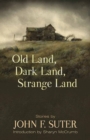Image for Old land, dark land, strange land  : stories