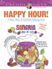 Image for Creative Haven Happy Hour! : A Wine, Beer, and Cocktails Coloring Book