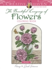 Image for Creative Haven the Beautiful Language of Flowers Coloring Book