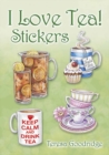 Image for I Love Tea! Stickers