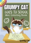 Image for Grumpy Cat Goes to School Mini Coloring Book