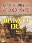 Image for Masterpieces of Solo Piano : Romantic Era