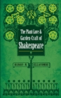Image for The plant-lore and garden-craft of Shakespeare