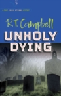 Image for Unholy Dying: a Prof. John Stubbs Mystery