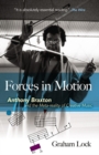 Image for Forces in Motion: Anthony Braxton and the Meta-Reality of Creative Music