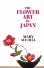 Image for The Flower Art of Japan