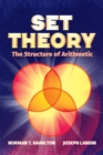 Image for Set Theory: the Structure of Arithmetic