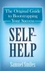 Image for Self-help: the original guide to bootstrapping your success