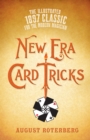 Image for New era card tricks: the illustrated 1897 classic for the modern magician