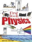 Image for My First Book About Physics