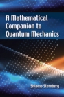 Image for A Mathematical Companion to Quantum Mechanics