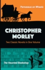 Image for Christopher Morley: Two Classic Novels in One Volume