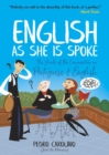 Image for English as She is Spoke: the Guide of the Conversation in Portuguese and English : The Guide of the Conversation in Portuguese and English