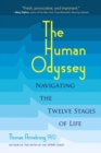 Image for The Human Odyssey : Navigating the Twelve Stages of Life