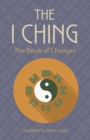 Image for The I Ching: the Book of Changes