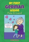 Image for My First German Lesson : Color &amp; Learn!