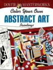 Image for Dover: Masterworks Color Your Own Abstract Art Paintings