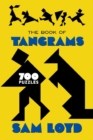 Image for The Book of Tangrams : 700 Puzzles