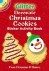 Image for Glitter Decorate Christmas Cookies Sticker Activity Book