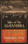 Image for Tales of the Alhambra: a Selection of Essays and Stories