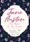 Image for Jane Austen: her homes and her friends