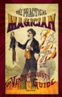Image for Practical Magician and Ventriloquist&#39;s Guide