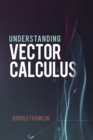 Image for Understanding Vector Calculus