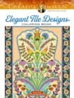 Image for Creative Haven Elegant Tile Designs Coloring Book