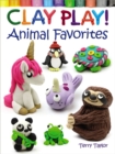 Image for Clay Play! Animal Favorites