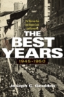 Image for The Best Years, 1945-1950