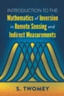 Image for Introduction to the Mathematics of Inversion in Remote Sensing and Indirect Measurements