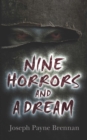 Image for Nine Horrors and a Dream