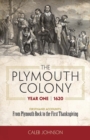 Image for Plymouth Colony, Year One - 1620