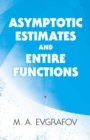 Image for Asymptotic Estimates and Entire Functions