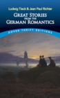 Image for Great stories from the German Romantics