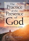 Image for The Practice of the Presence of God: and the Spiritual Maxims