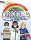 Image for Thank You Working Heroes Coloring Book: We&#39;Re All in This Together! : We&#39;Re All in This Together
