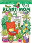 Image for Creative Haven Plant Mom Coloring Book