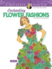 Image for Creative Haven Enchanting Flower Fashions Coloring Book